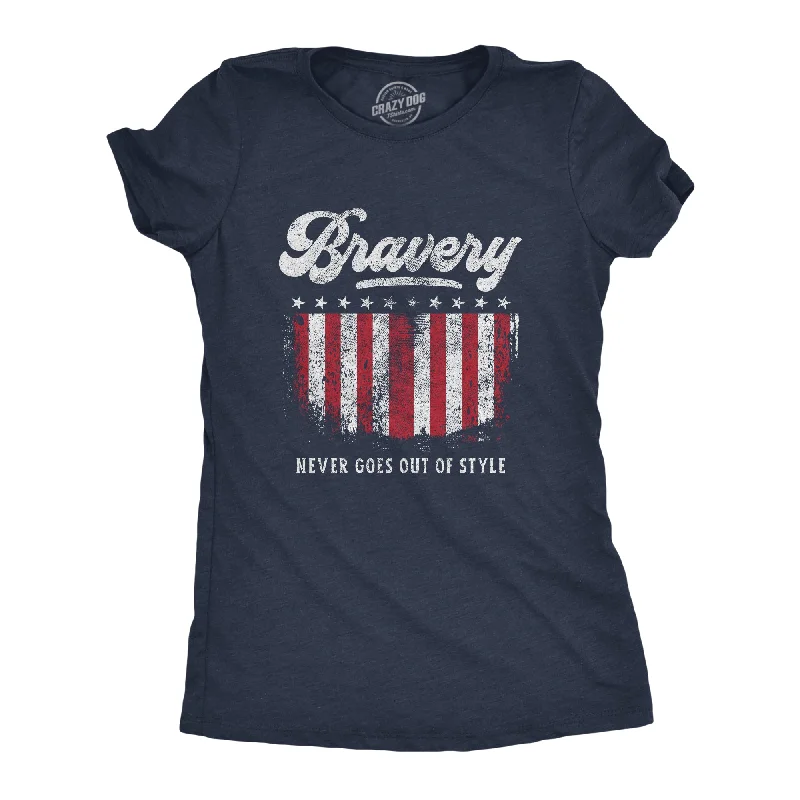 Bravery Never Goes Out Of Style Women's T Shirt British Gentlewoman Style