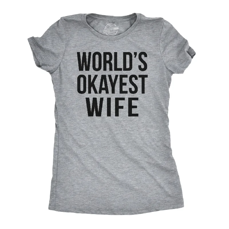World's Okayest Wife Women's T Shirt Sporty Women's Tennis