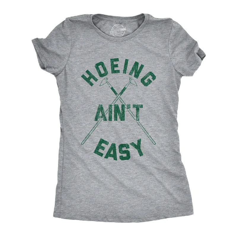 Hoeing Ain't Easy Women's T Shirt Disco