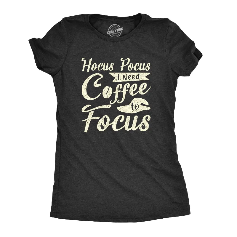 Hocus Pocus I Need Coffee To Focus Women's T Shirt Bold Women's Animal Print