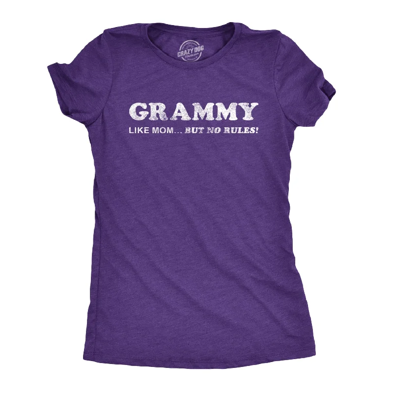 Grammy… Like Mom But No Rules Women's T Shirt Laid - back Women's Vibe