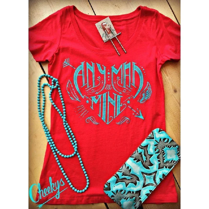 Cheekys Any Man of Mine Scoop Neck Tee Business
