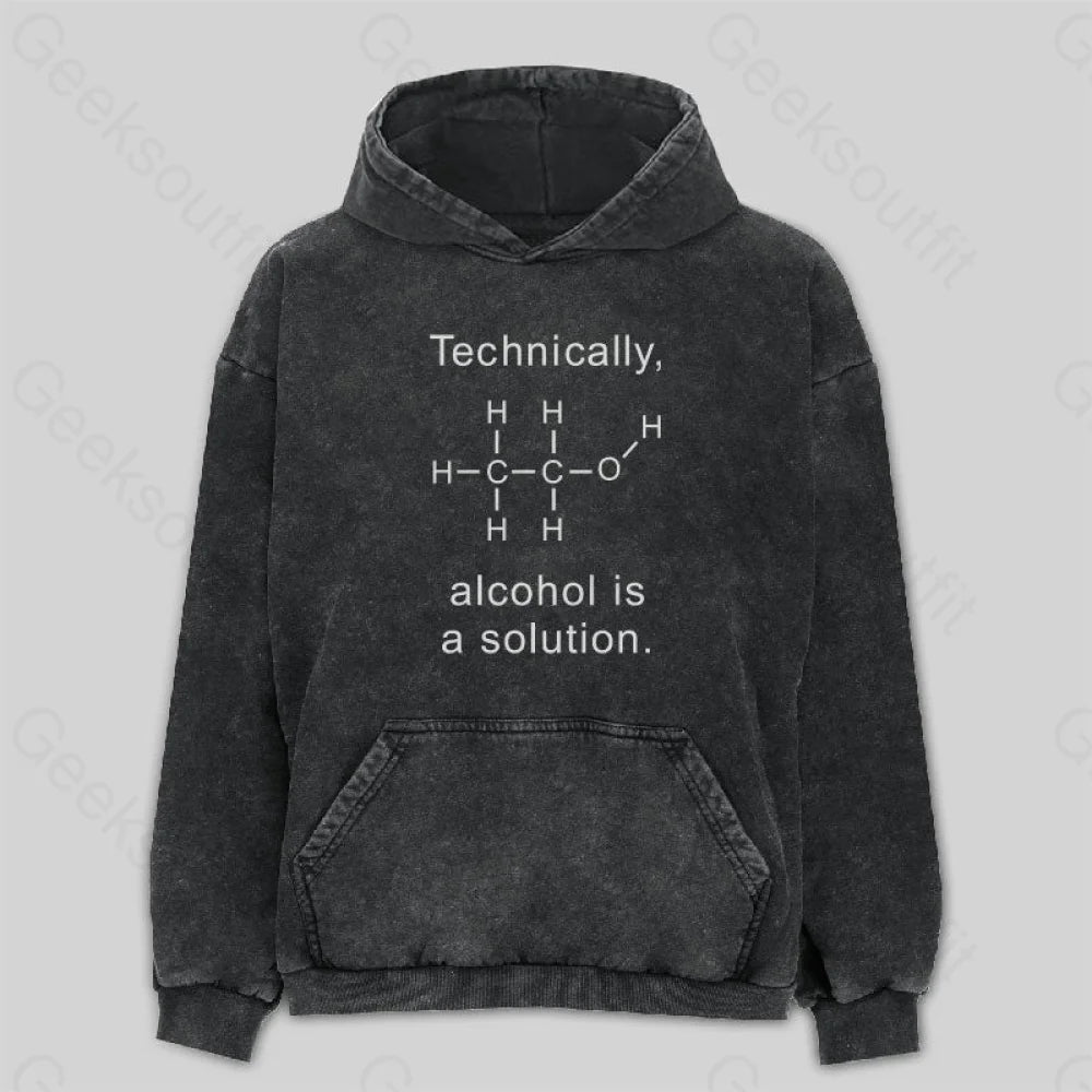 Alcohol Is A Solution Washed Hoodie Sophisticated Women's 