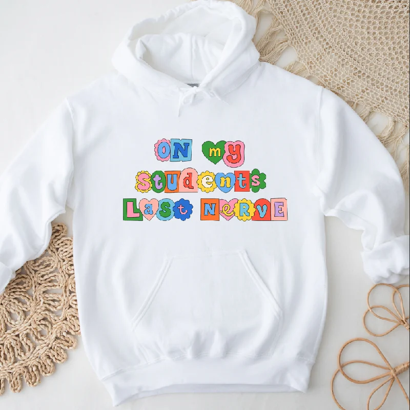 Students Last Nerve Hoodie (S-3XL) Unisex - Multiple Colors! Geometric