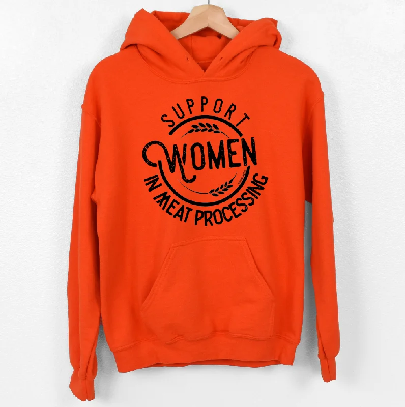 Support Women in Meat Processing Hoodie (S-3XL) Unisex - Multiple Colors! Sustainable Organic Support Women in Meat Processing Hoodie (S-3XL) Unisex - Multiple Colors! Sustainable Organic