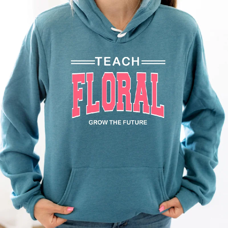 Teach Floral Grow the Future Pink Hoodie (S-3XL) Unisex - Multiple Colors! Contemporary Teach Floral Grow the Future Pink Hoodie (S-3XL) Unisex - Multiple Colors! Contemporary