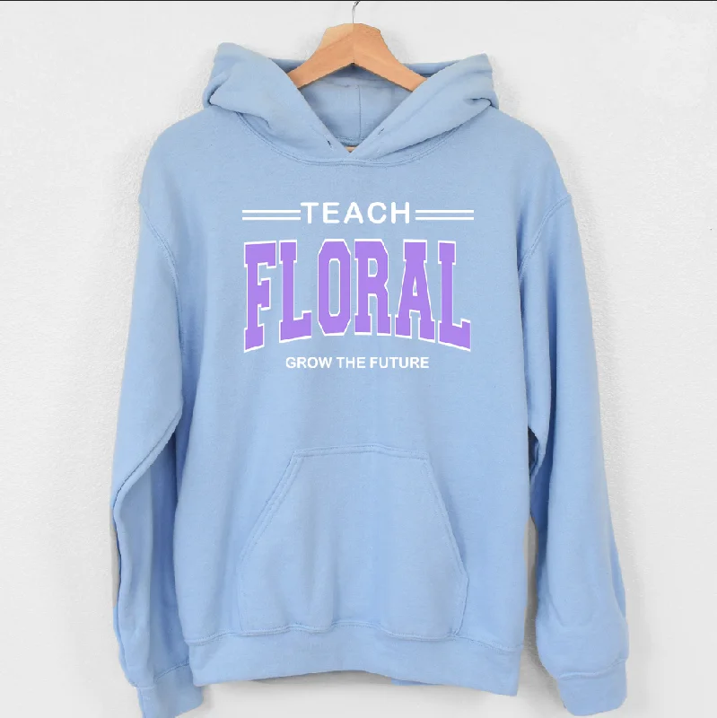 Teach Floral Grow the Future Purple Hoodie (S-3XL) Unisex - Multiple Colors! Stylish Women's Tropical Teach Floral Grow the Future Purple Hoodie (S-3XL) Unisex - Multiple Colors! Stylish Women's Tropical